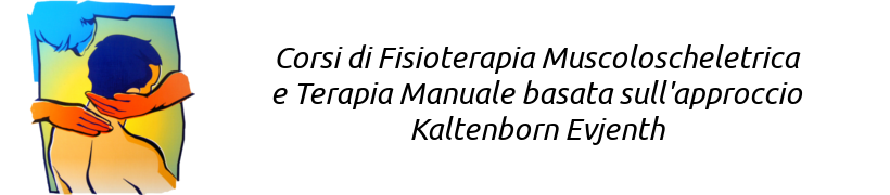 Corsi di Fisioterapia muscoloscheletrica e terapia manuale basata sull&#039; approccio Kaltenborn-Evjenth